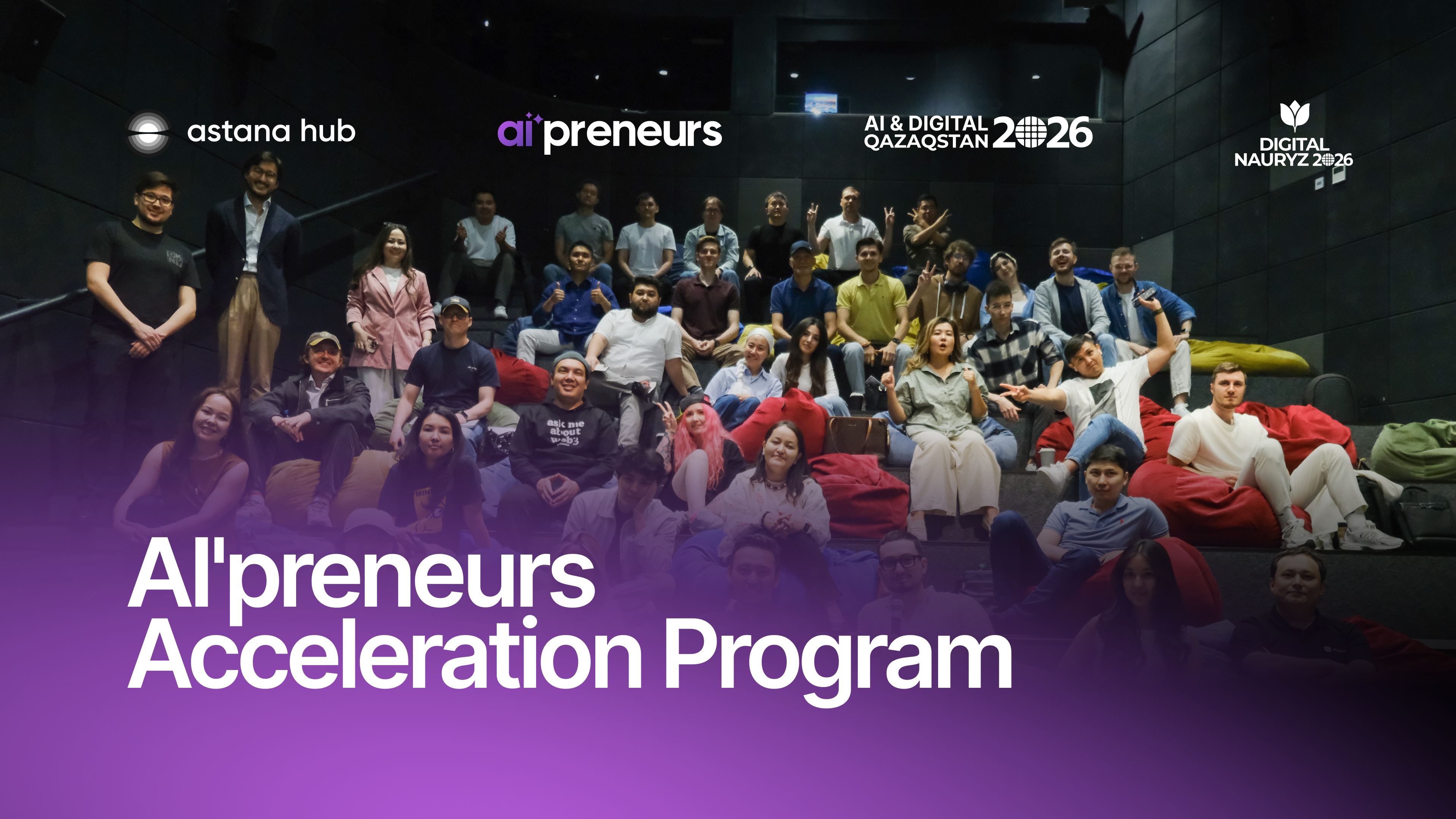 AI’preneurs 2026: AI-стартаптарға арналған акселератордың төртінші легіне өтінім қабылдау басталды